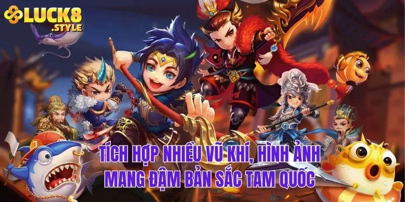 Lý do nên chơi bắn cá tam quốc săn thưởng