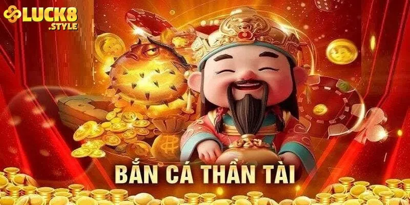 Đôi nét về sảnh giải trí bắn cá thần tài đổi thưởng