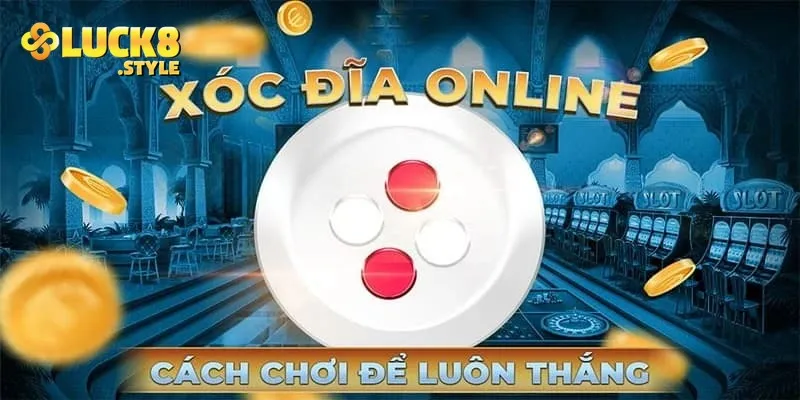 Các chiến thuật thắng lớn khi chơi xóc đĩa