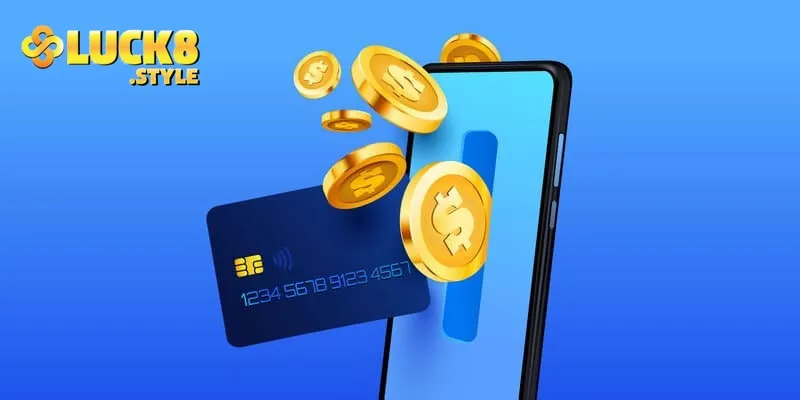 Hướng dẫn chi tiết cách nạp tiền Luck8 nhanh chóng